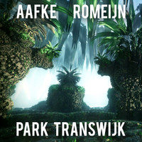Aafke Romeijn - Park Transwijk