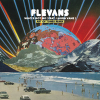 Flevans - Who's Got Me (Art of Tones Remix)