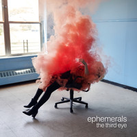 Ephemerals - The Third Eye (Explicit)