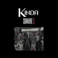 Kinda - Sombre 1 (Explicit)
