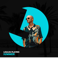 Loulou Players - Summer