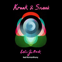 Kraak & Smaak - Let's Go Back