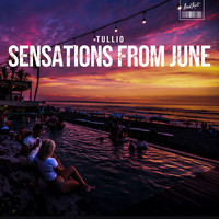 Tullio - Sensations from June