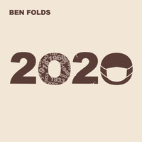 Ben Folds - 2020 (Explicit)