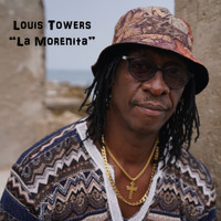 Louis Towers - La Morenita
