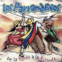 Los Parranderos - De la Ronda a la Rotonda