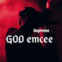 Supreme - God emcee (Explicit)
