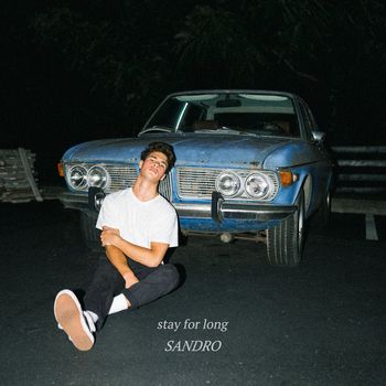 Sandro - stay for long
