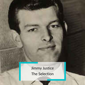 Jimmy Justice - Jimmy Justice - The Selection