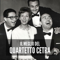 Quartetto Cetra - Il Meglio del Quartetto Cetra
