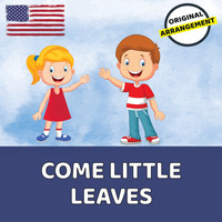 Children's Songs USA - Come Little Leaves