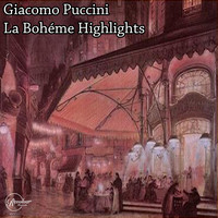 Berlin Philharmonic Orchestra - Giacomo Puccini La Bohéme Highlights