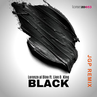 Lorenzo al Dino featuring Lion O. King - Black (John Quinton Remix)