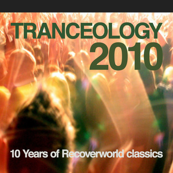 Various Artists - Tranceology 2010 - 10 Years of Recoverworld