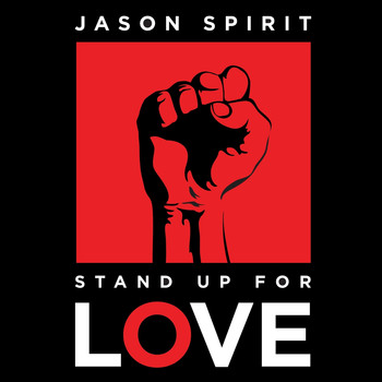 Jason Spirit - Stand up for Love