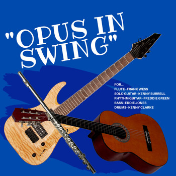 Frank Wess - Opus in Swing