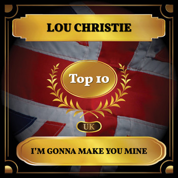 Lou Christie - I'm Gonna Make You Mine (UK Chart Top 10 - No. 2)