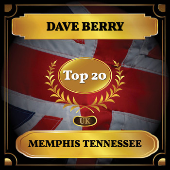 Dave Berry - Memphis Tennessee (UK Chart Top 20 - No. 19)