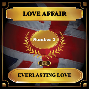 Love Affair - Everlasting Love (UK Chart Top 10 - No. 1)