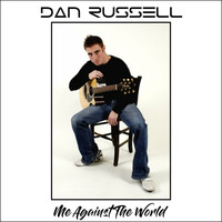 Dan Russell - Me Against The World