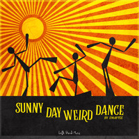 Emaytee - Sunny Day Weird Dance
