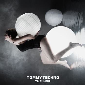 Tommytechno - The Hop