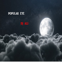 DJ ALI - Popular Eye