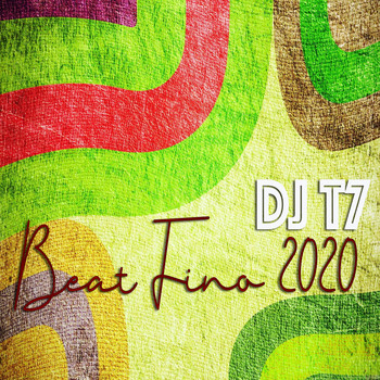 DJ T7 - Beat Fino 2020 (Explicit)