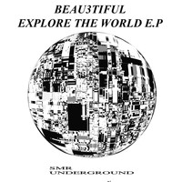 Beau3tiful - Explore The World E.P