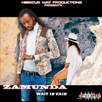 Zamunda - Wait In Vain