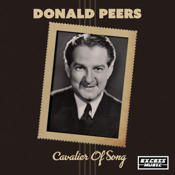 Donald Peers - Cavalier Of Song