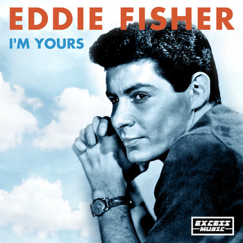 Eddie Fisher - I'm Yours