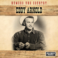 Eddy Arnold - Numero Uno Country