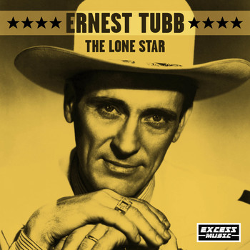Ernest Tubb - The Lone Star