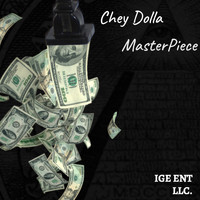 Chey Dolla - Masterpiece (Explicit)