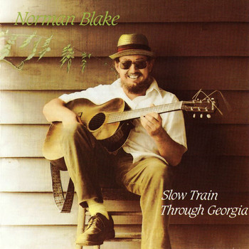 Norman Blake - Slow Train Through Georgia