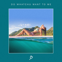 NoMBe - Do Whatchu Want To Me