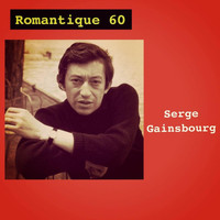Serge Gainsbourg - Romantique 60