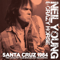 Neil Young - Santa Cruz 1984