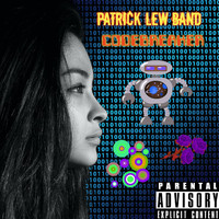 Patrick Lew Band - Codebreaker (Explicit)