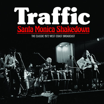 Traffic - Santa Monica Shakedown