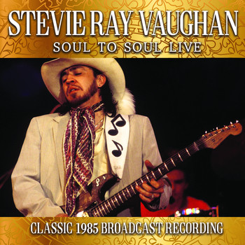 Stevie Ray Vaughan - Soul To Soul Live