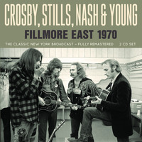 Crosby, Stills, Nash & Young - Fillmore East 1970
