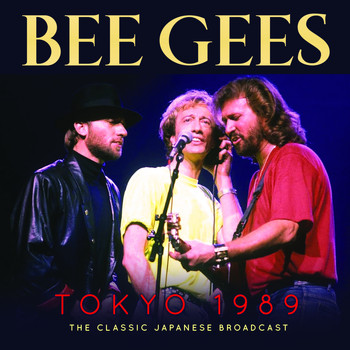 Bee Gees - Tokyo 1989