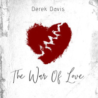 Derek Davis - The War of Love