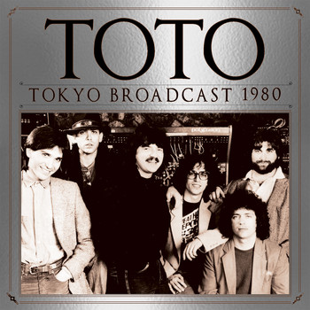 Toto - Tokyo Broadcast 1980