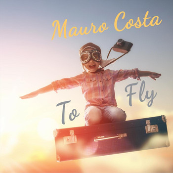 Mauro Costa - To Fly