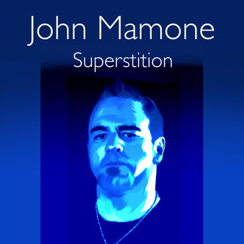 John Mamone - Superstition