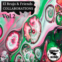 El Brujo - Collaborations, Vol. 2 (El Brujo & Friends)