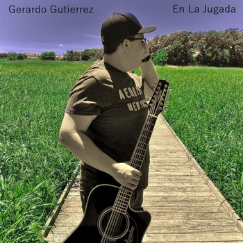 Gerardo Gutierrez - En la Jugada